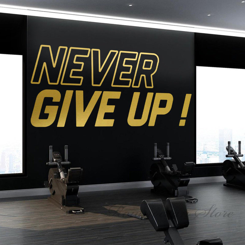 Home Gym On Wall - Never Give Up Gym Quote Wall